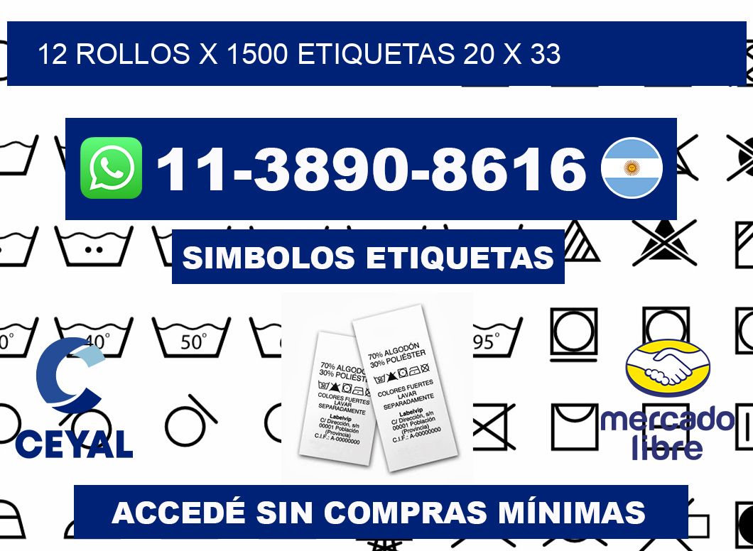12 rollos x 1500 etiquetas 20 x 33