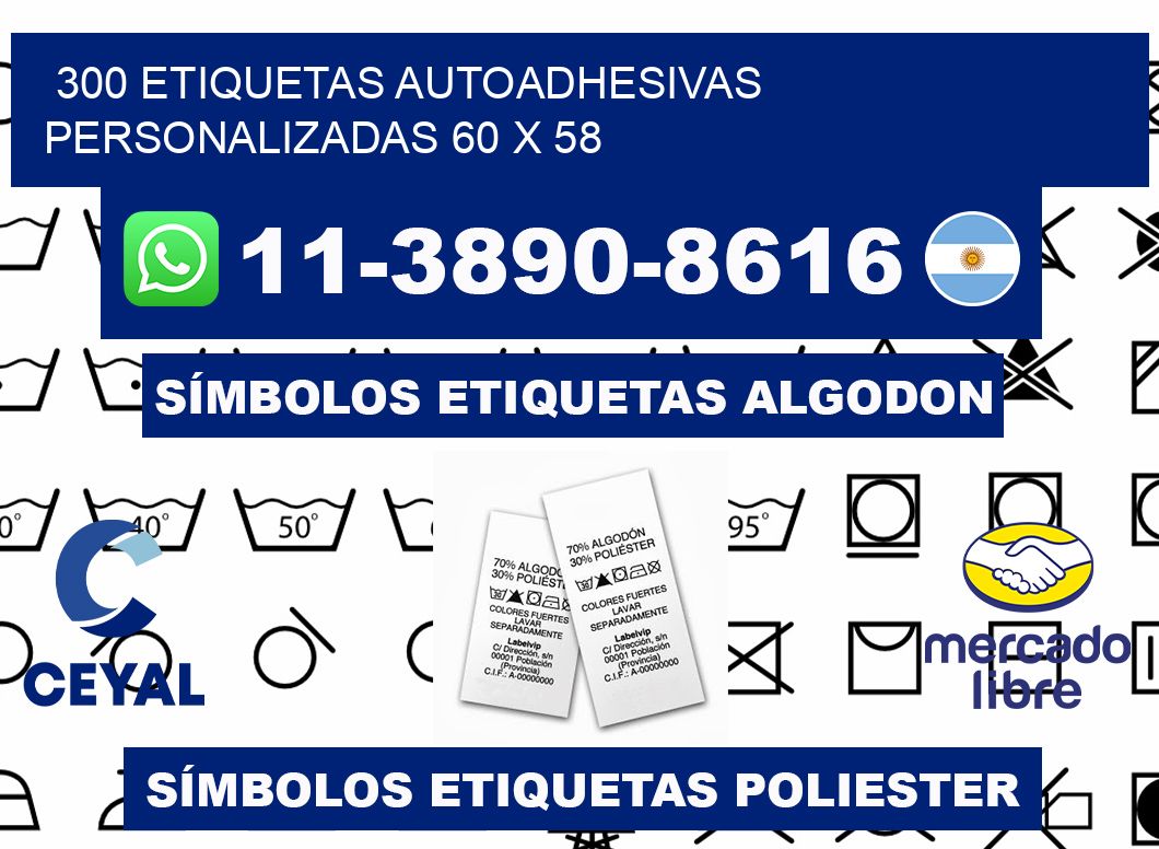 300 Etiquetas autoadhesivas personalizadas 60 x 58