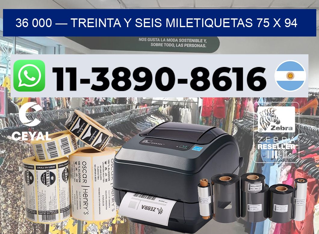 36 000 — treinta y seis miletiquetas 75 x 94
