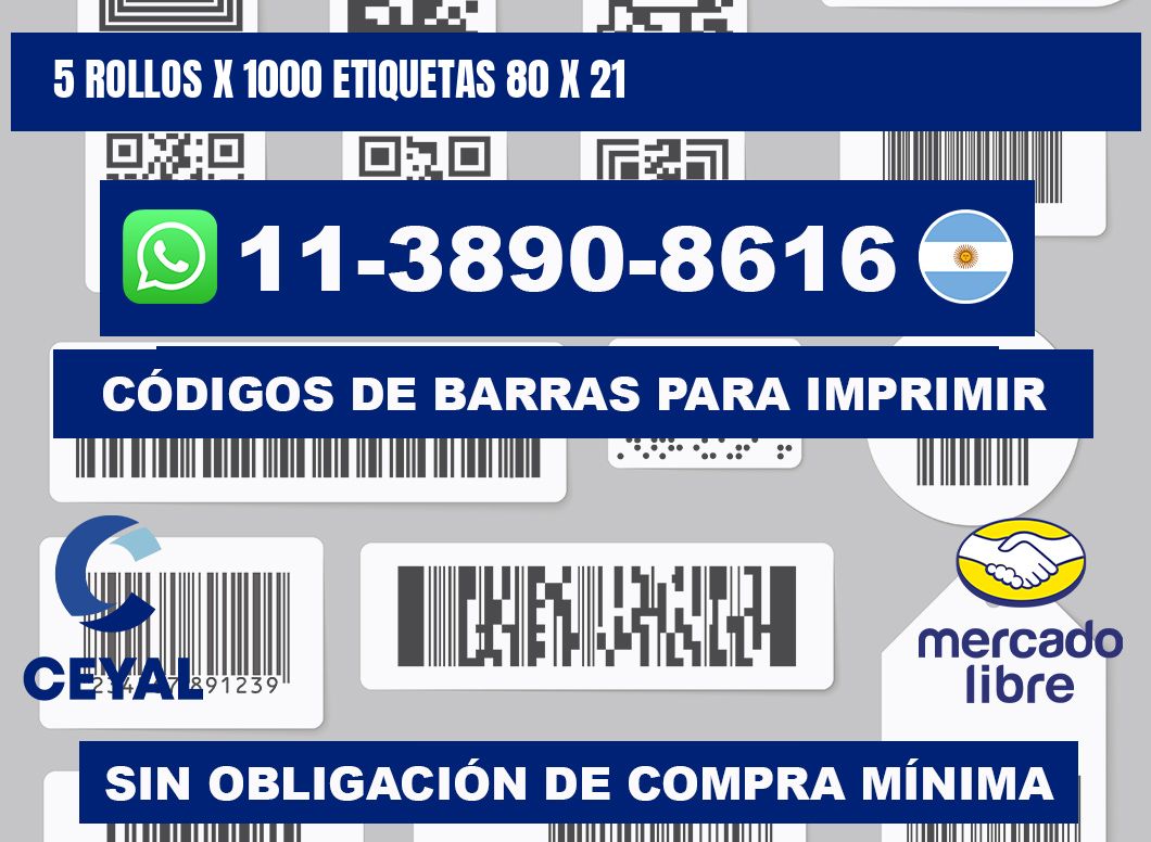 5 rollos x 1000 etiquetas 80 x 21