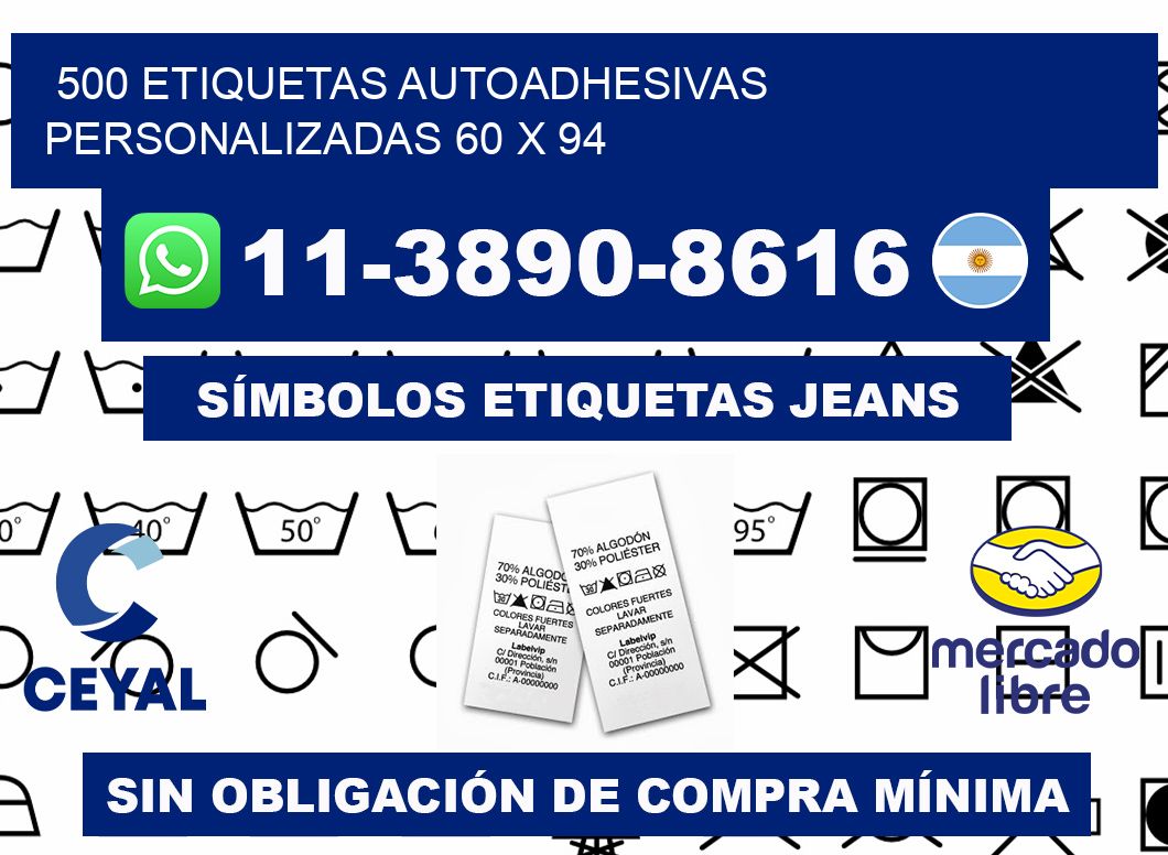500 Etiquetas autoadhesivas personalizadas 60 x 94