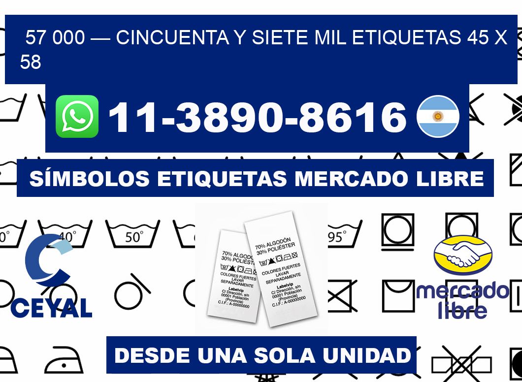 57 000 — cincuenta y siete mil etiquetas 45 x 58