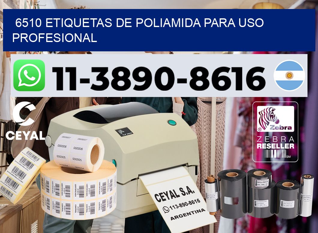 6510 Etiquetas de poliamida para uso profesional