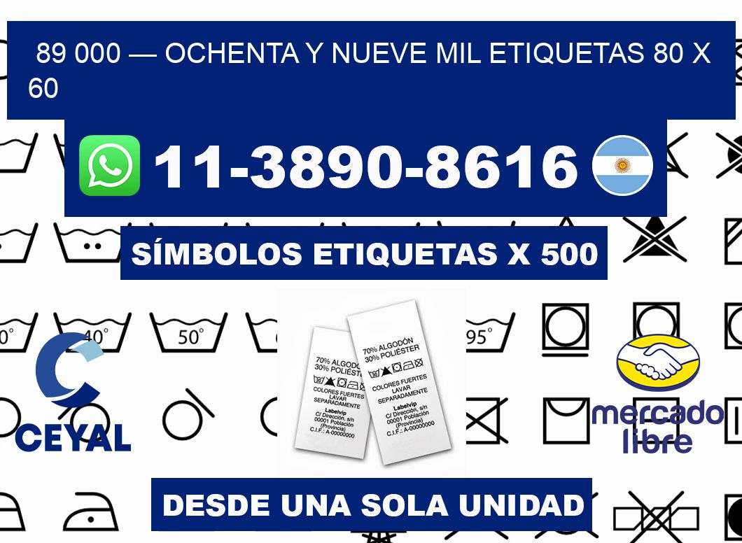89 000 — ochenta y nueve mil etiquetas 80 x 60