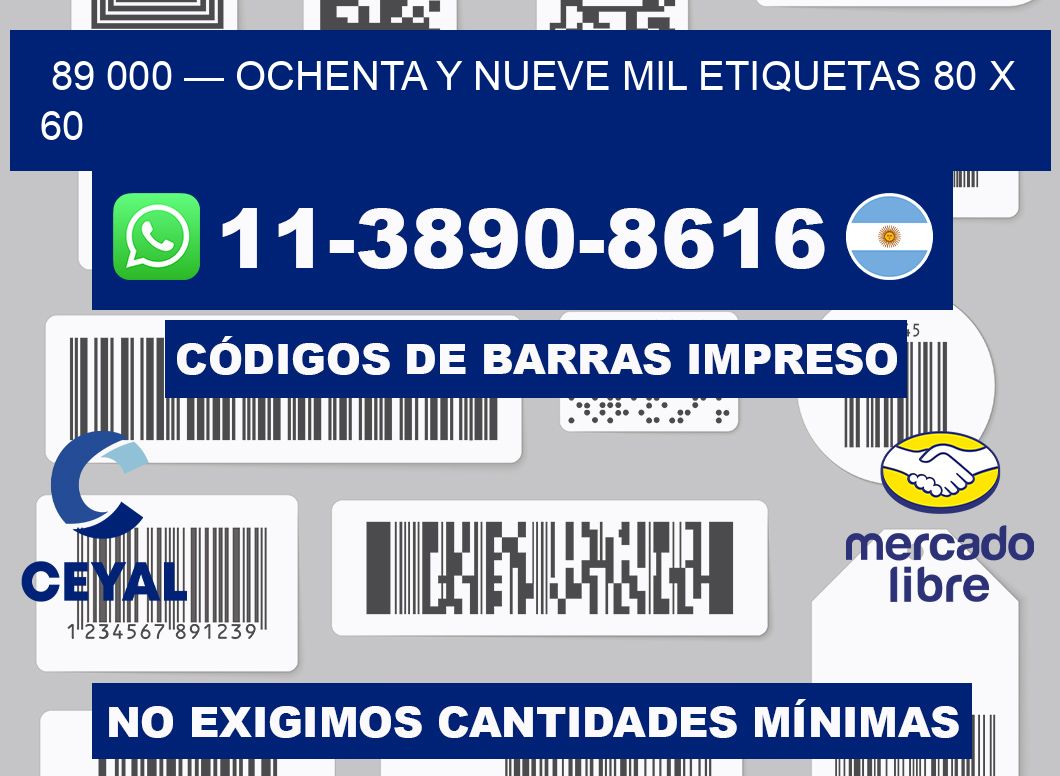 89 000 — ochenta y nueve mil etiquetas 80 x 60