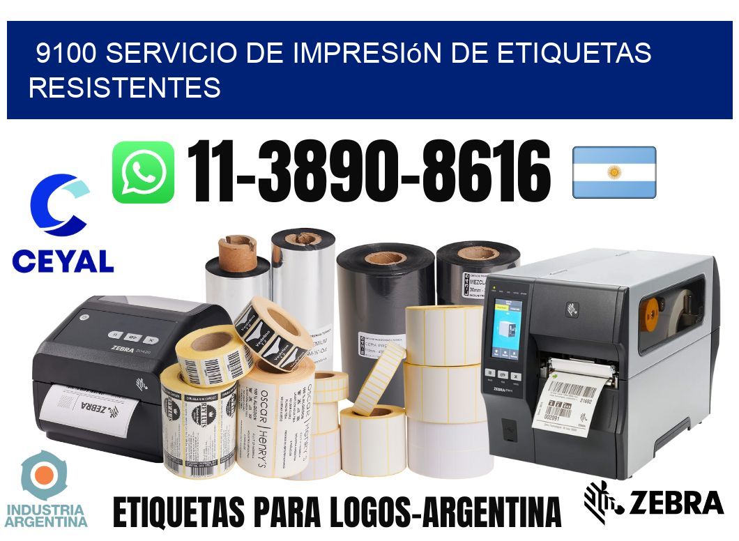 9100 Servicio de impresión de etiquetas resistentes