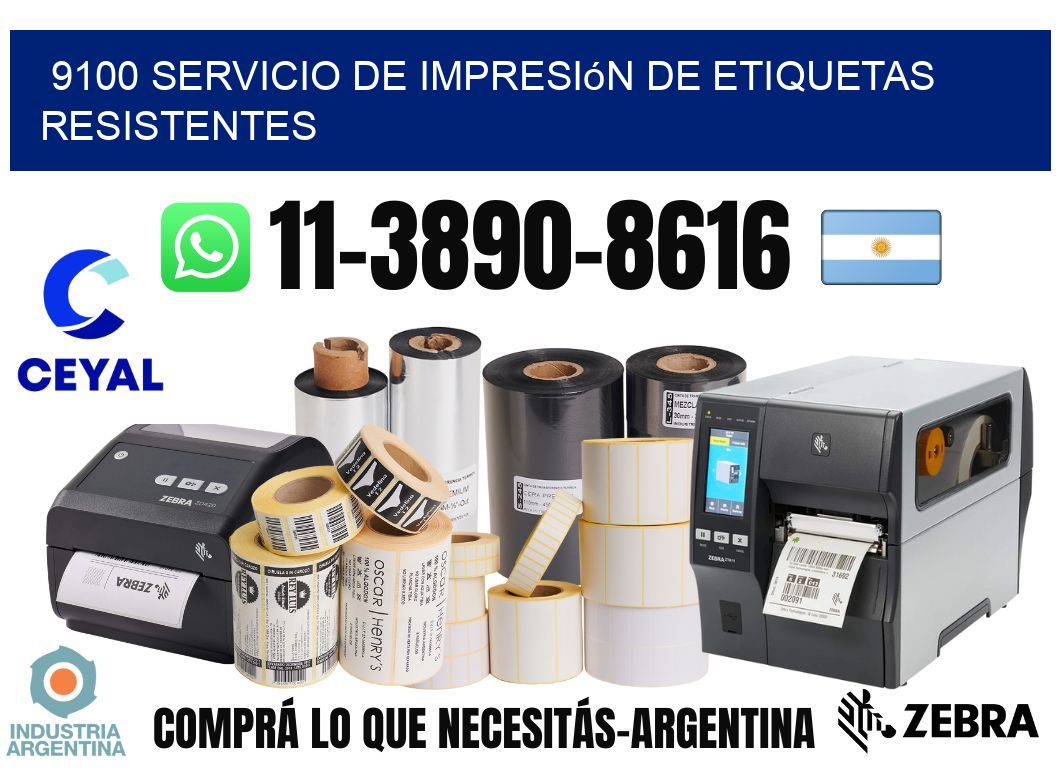 9100 Servicio de impresión de etiquetas resistentes