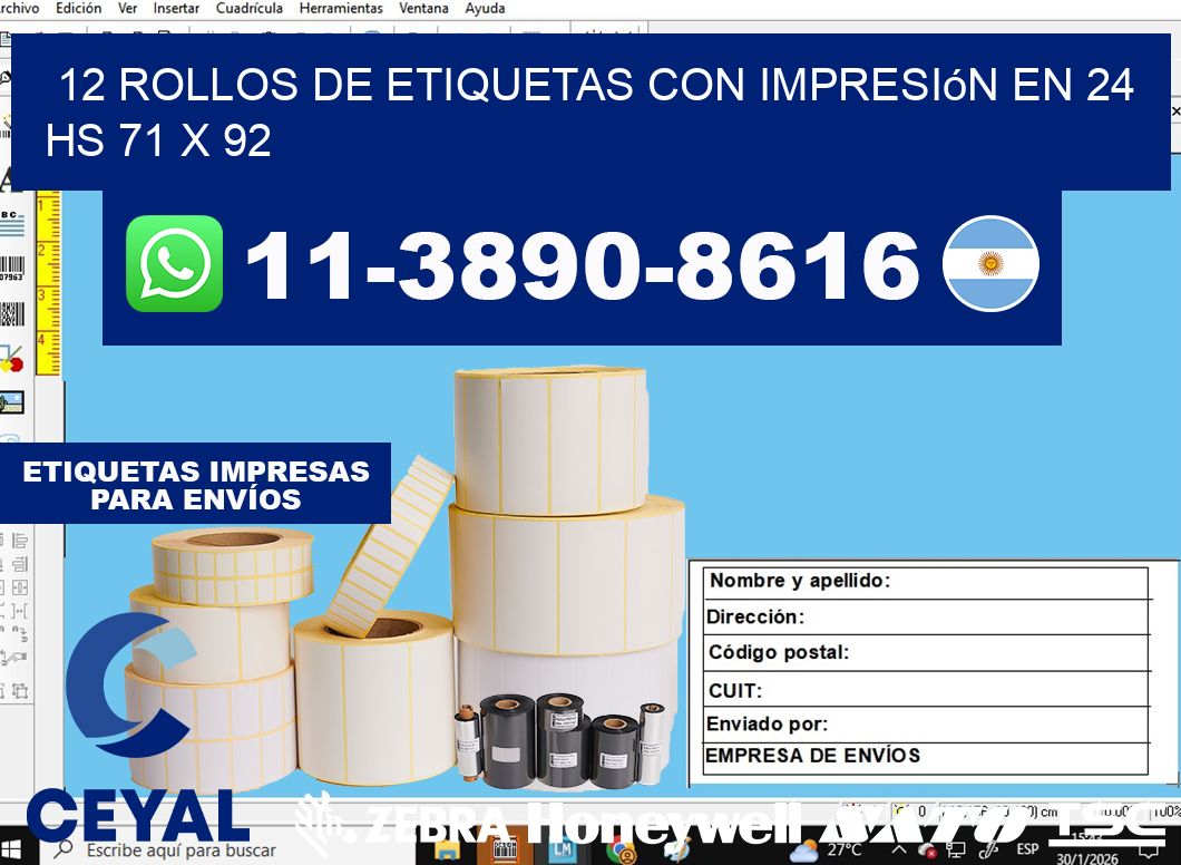12 rollos de etiquetas con impresión en 24 hs 71 x 92