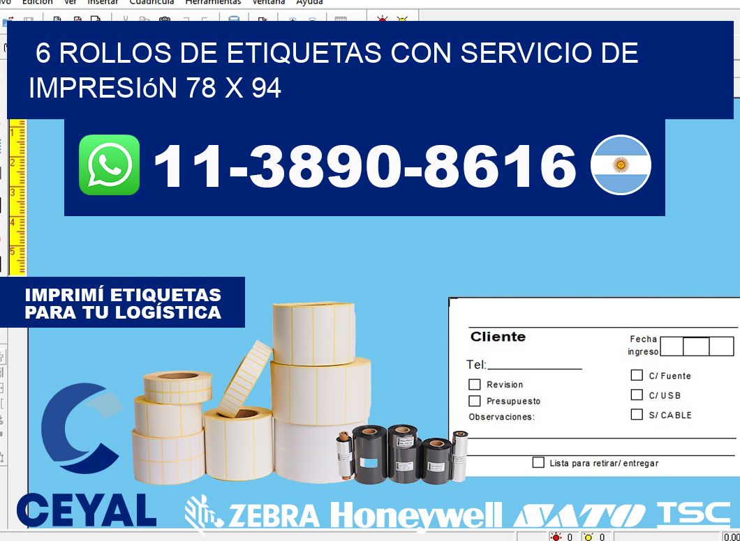 6 rollos de etiquetas con servicio de impresión 78 x 94