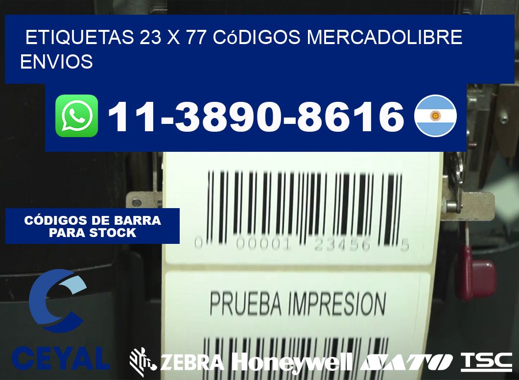 etiquetas 23 x 77 códigos mercadolibre envios