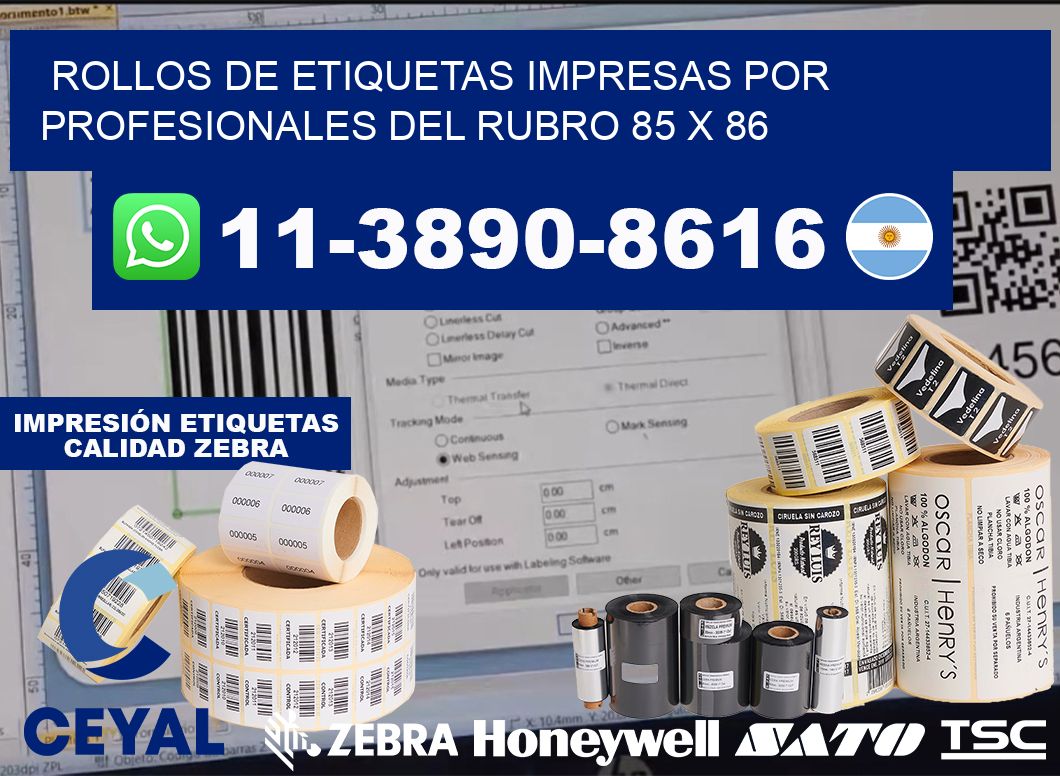 rollos de etiquetas impresas por profesionales del rubro 85 x 86