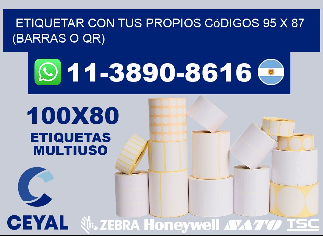 Etiquetar con tus propios códigos 95 x 87 (barras o QR)