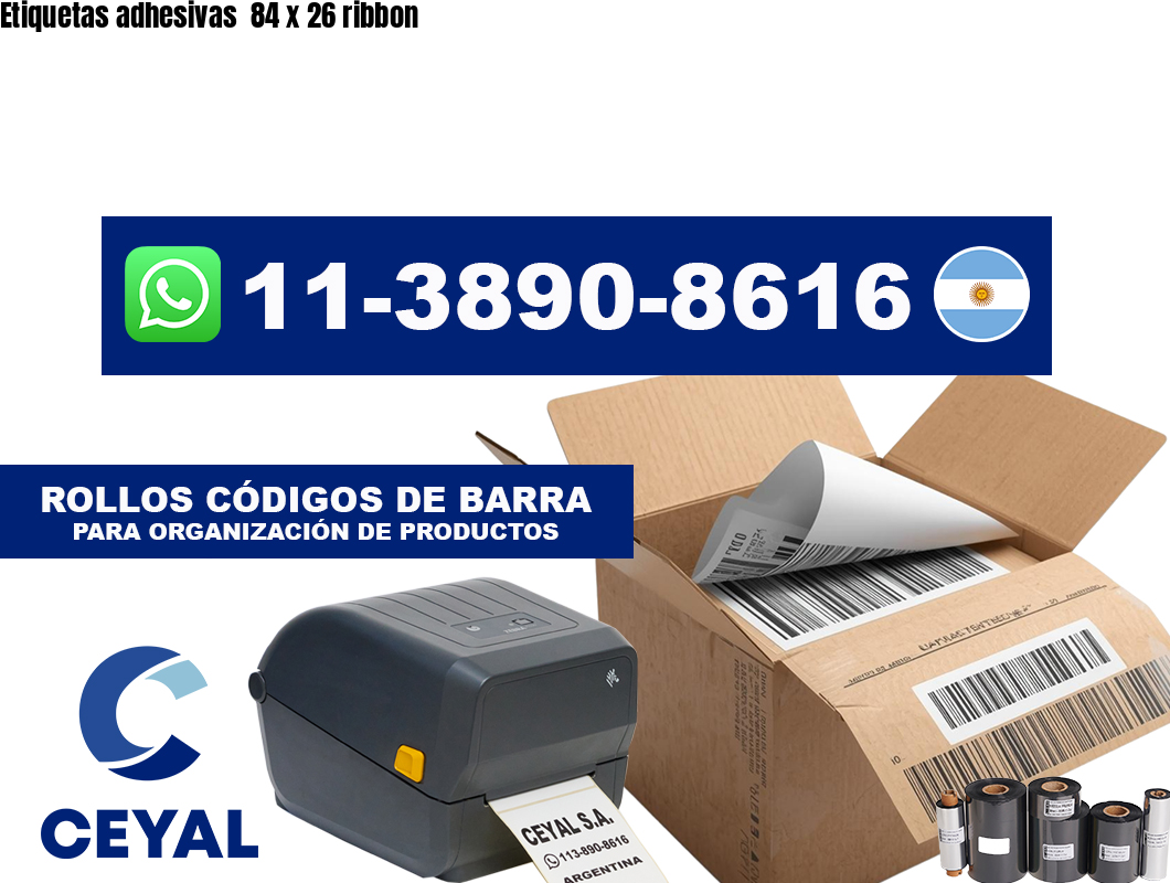 Etiquetas adhesivas  84 x 26 ribbon