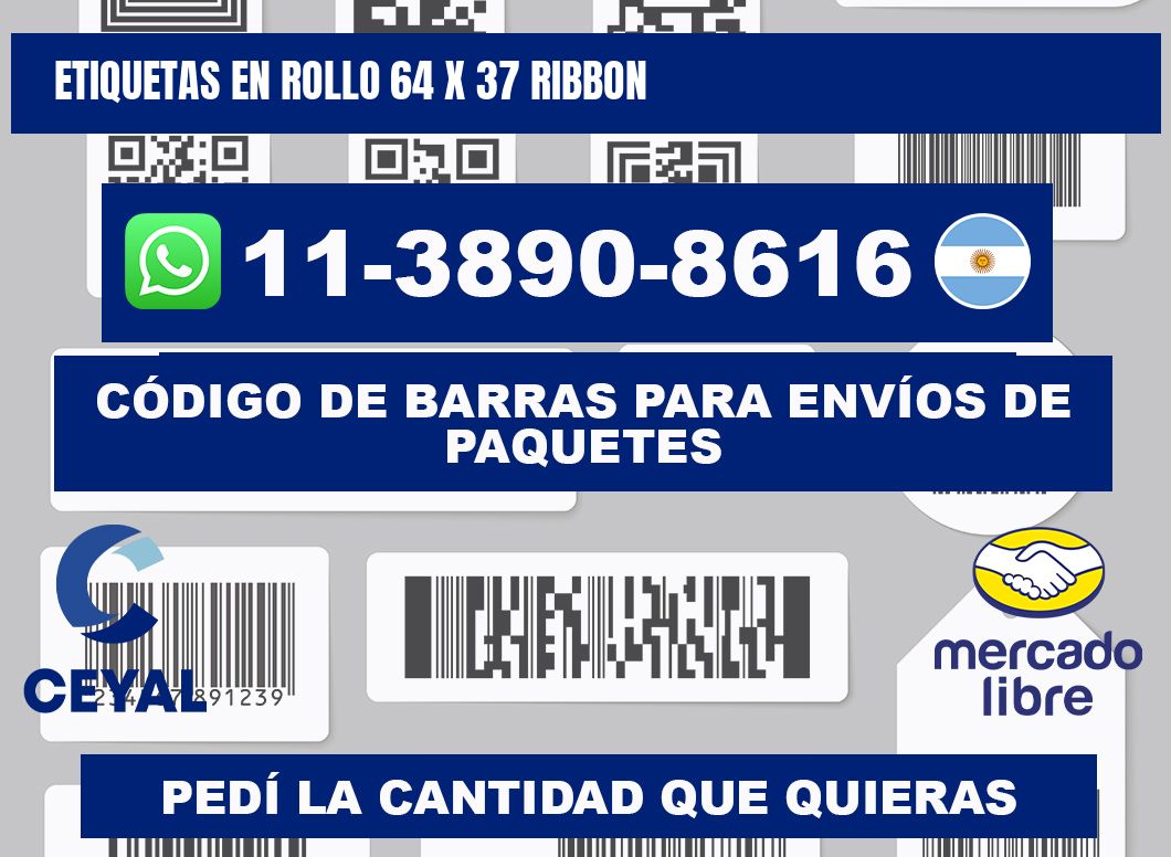 Etiquetas en rollo 64 x 37 ribbon