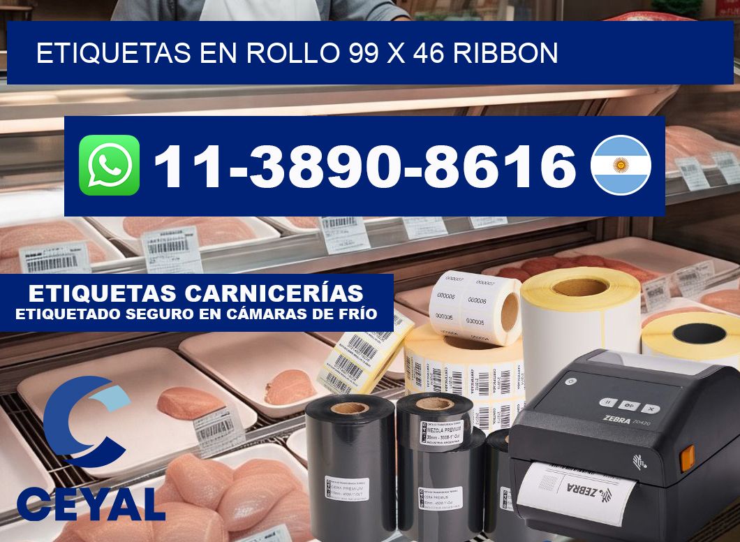 Etiquetas en rollo 99 x 46 ribbon