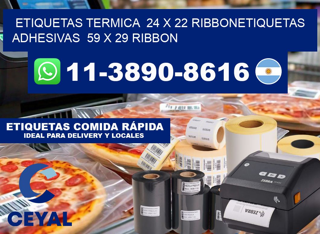 Etiquetas termica  24 x 22 ribbonEtiquetas adhesivas  59 x 29 ribbon