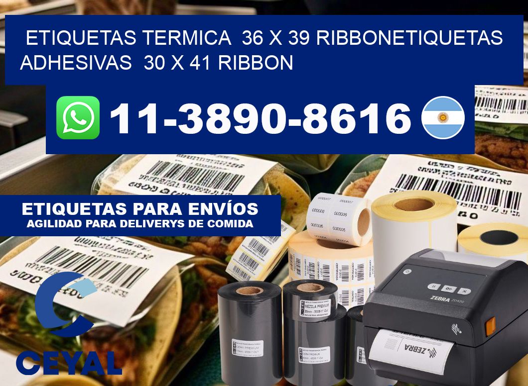 Etiquetas termica  36 x 39 ribbonEtiquetas adhesivas  30 x 41 ribbon