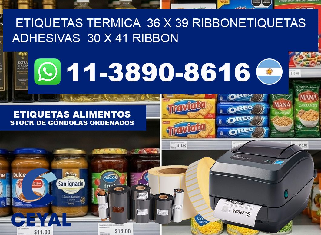 Etiquetas termica  36 x 39 ribbonEtiquetas adhesivas  30 x 41 ribbon