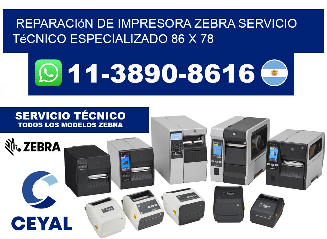 Reparación de Impresora Zebra Servicio Técnico Especializado 86 x 78