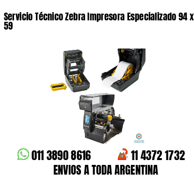 Servicio Técnico Zebra Impresora Especializado 94 x 59