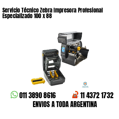 Servicio Técnico Zebra Impresora Profesional Especializado 100 x 88