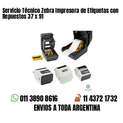 Servicio Técnico Zebra Impresora de Etiquetas con Repuestos 37 x 91