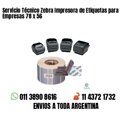 Servicio Técnico Zebra Impresora de Etiquetas para Empresas 78 x 56