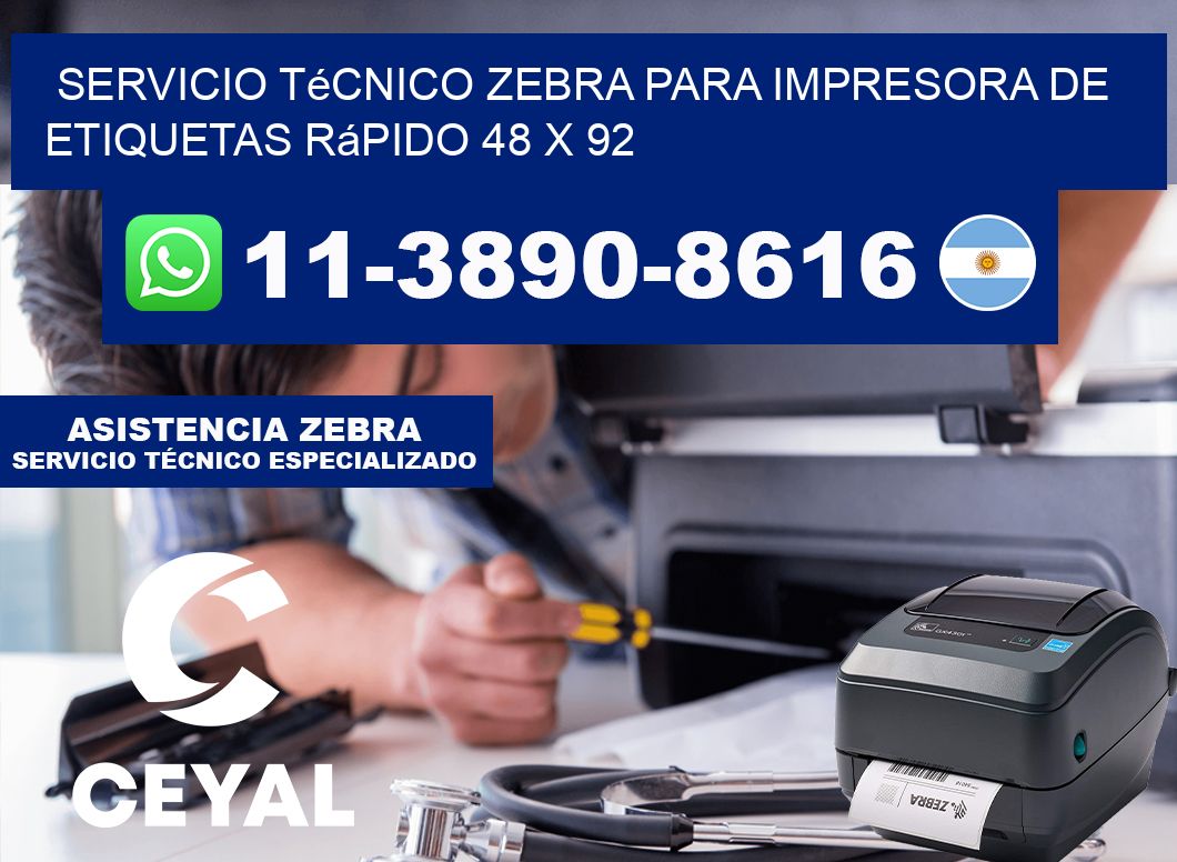Servicio Técnico Zebra para Impresora de Etiquetas Rápido 48 x 92