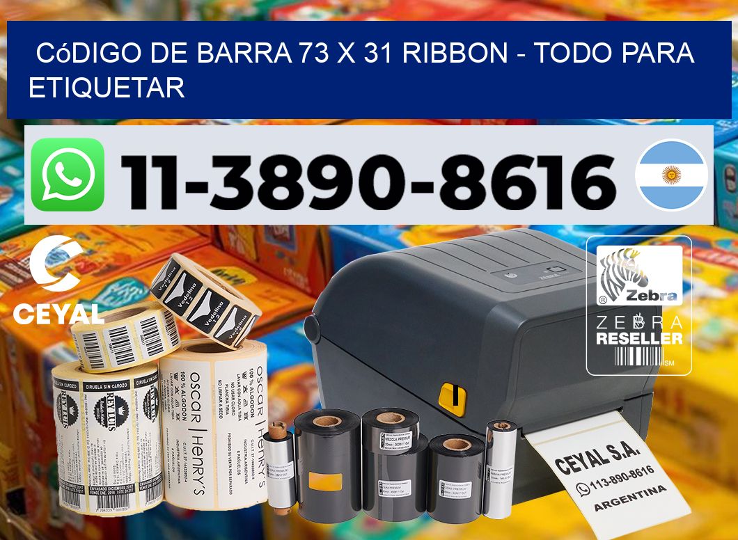 código de barra 73 x 31 ribbon - Todo para Etiquetar