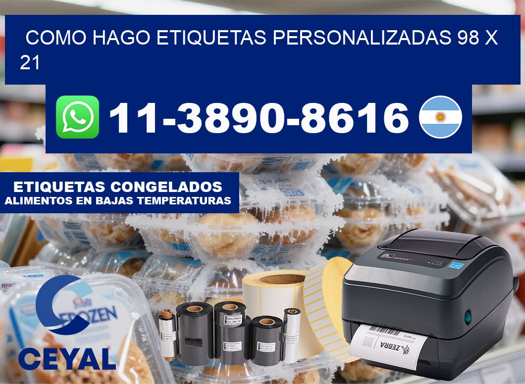 como hago etiquetas personalizadas 98 x 21