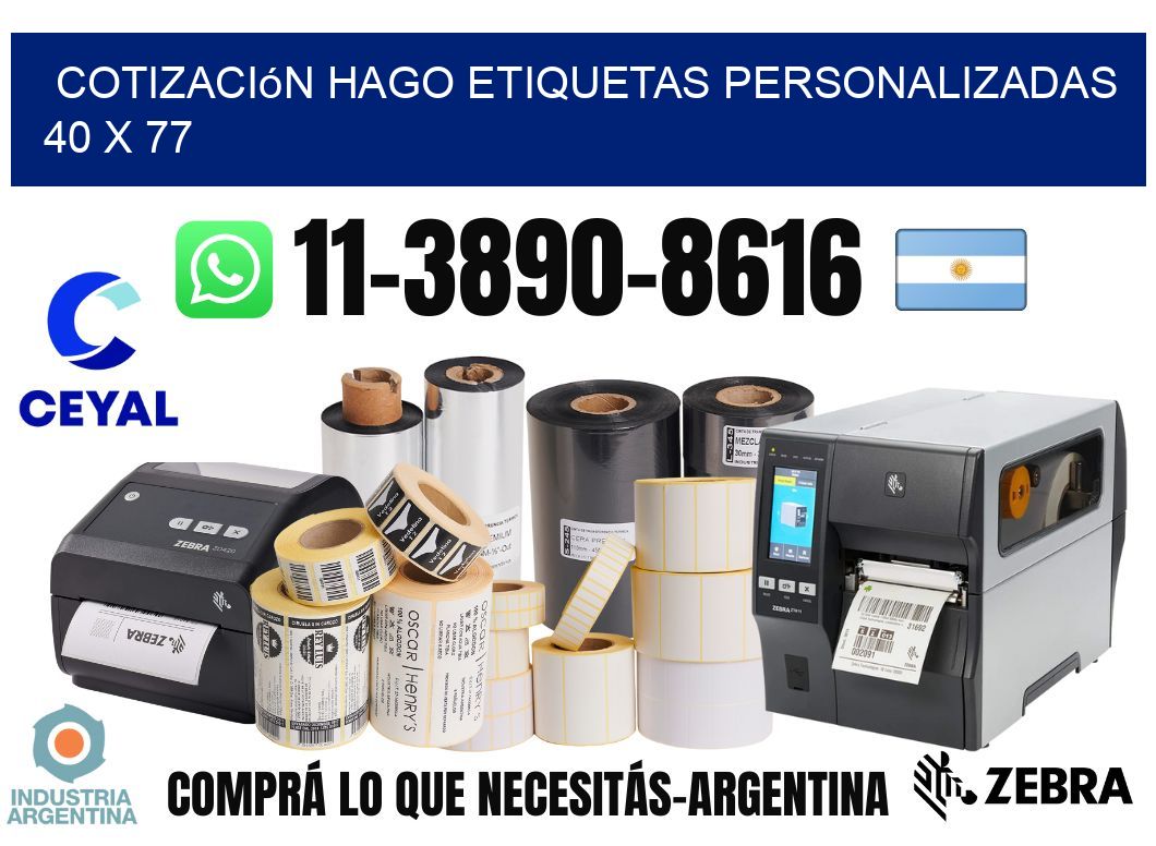 cotización hago etiquetas personalizadas 40 x 77