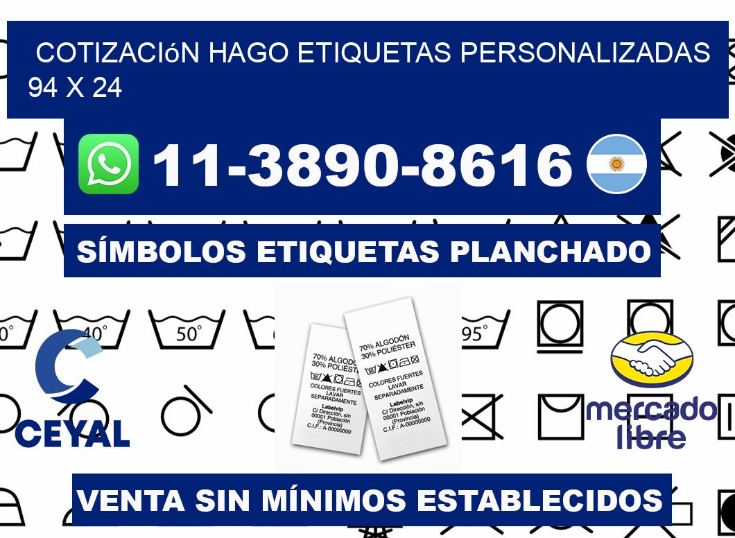 cotización hago etiquetas personalizadas 94 x 24