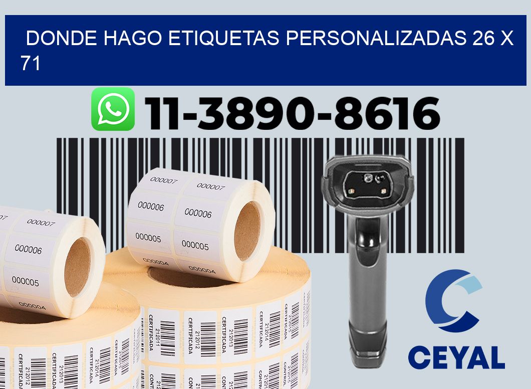 donde hago etiquetas personalizadas 26 x 71