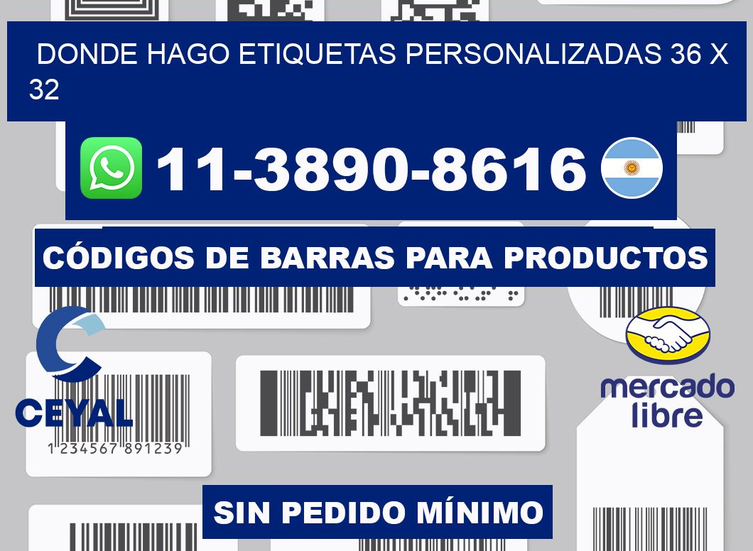 donde hago etiquetas personalizadas 36 x 32