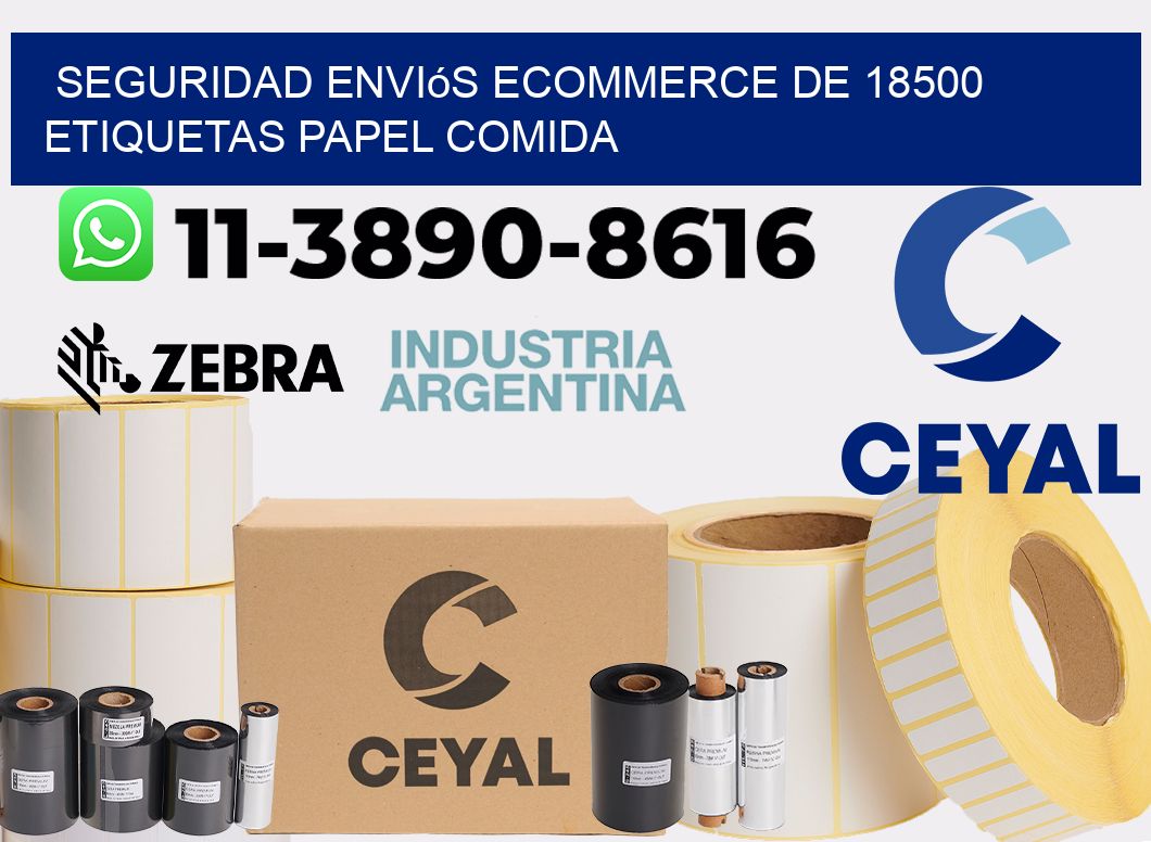 seguridad enviós ecommerce de 18500 etiquetas papel comida