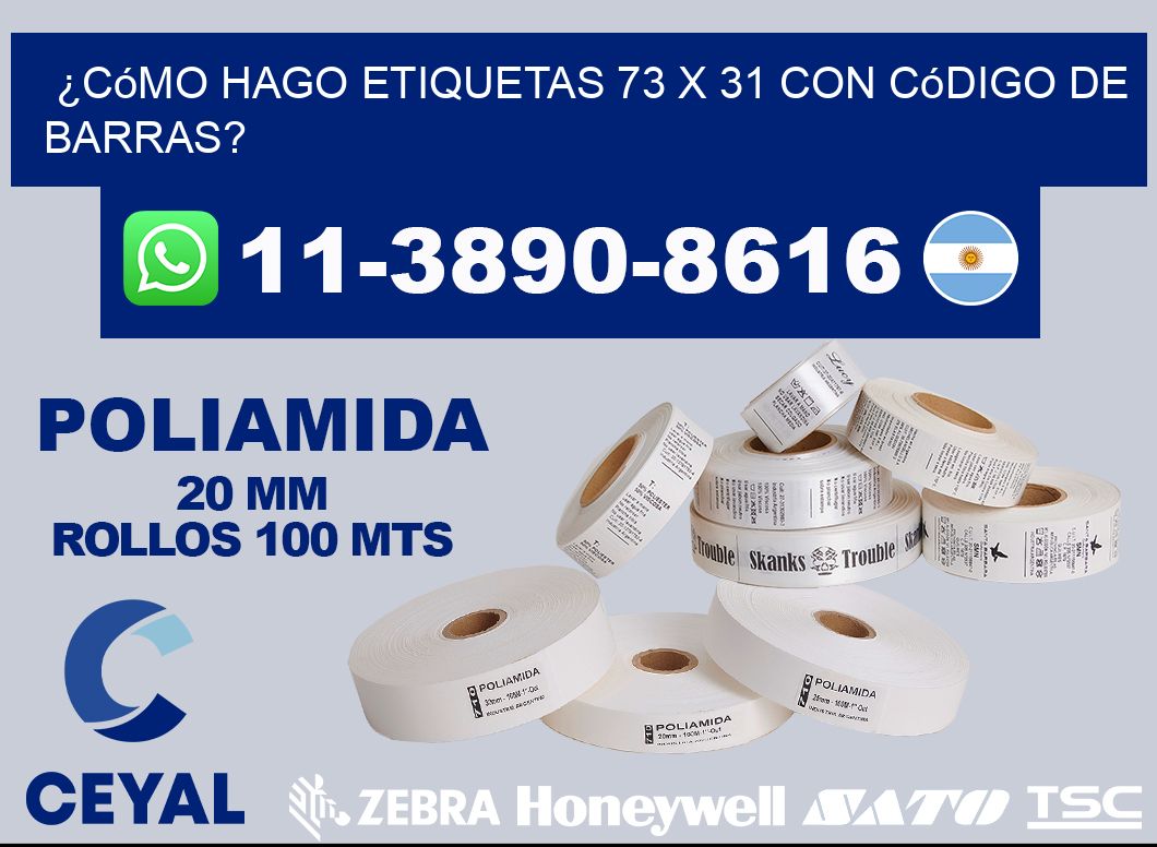 ¿Cómo hago etiquetas 73 x 31 con código de barras?