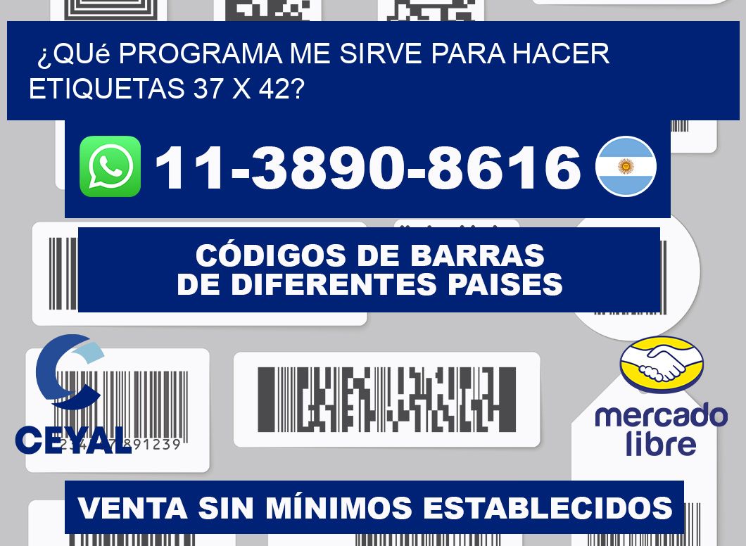 ¿Qué programa me sirve para hacer etiquetas 37 x 42?