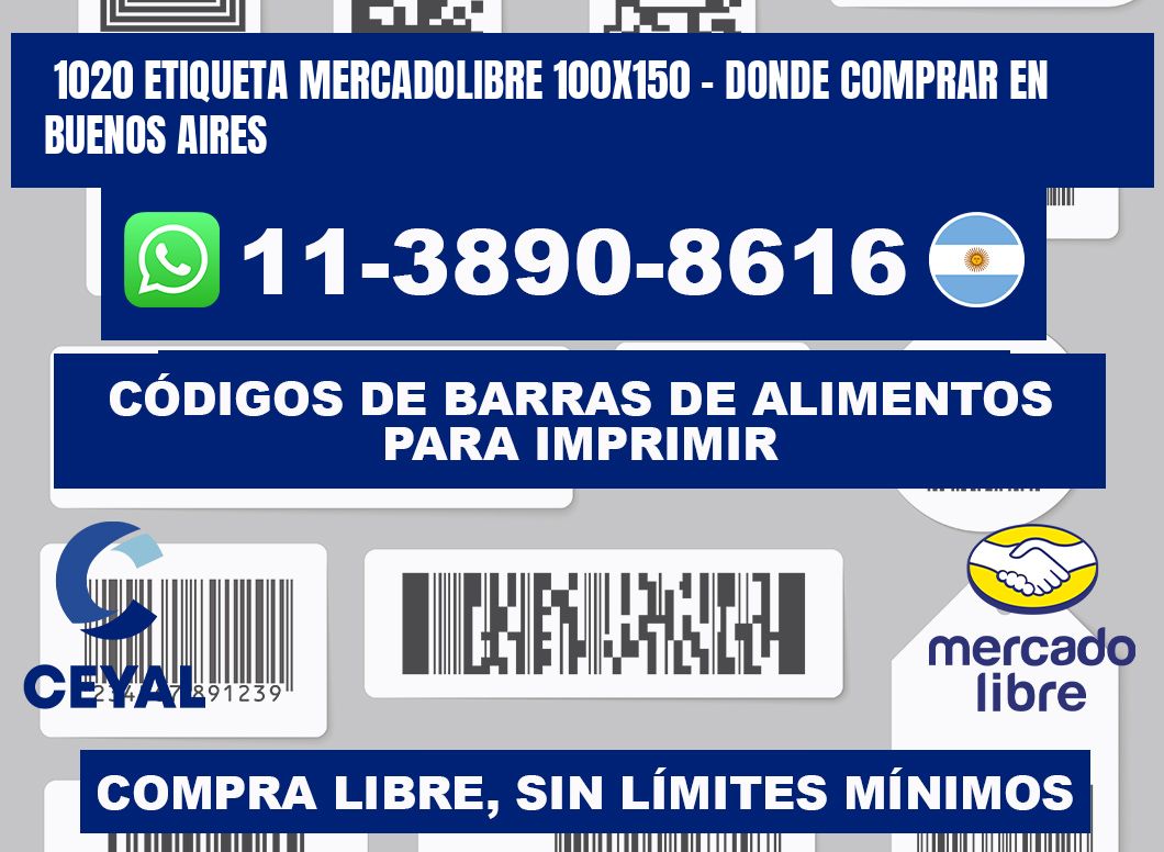 1020 etiqueta MercadoLibre 100x150 - Donde Comprar en Buenos Aires