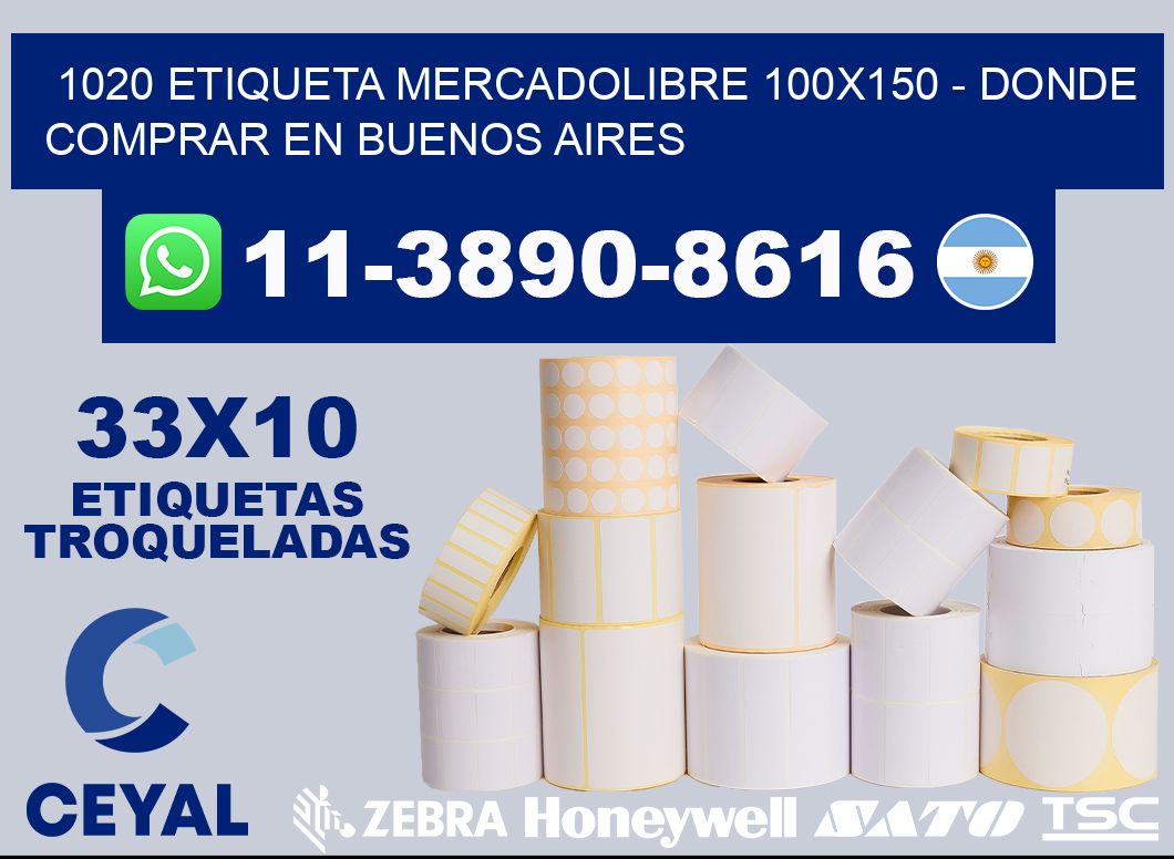 1020 etiqueta MercadoLibre 100x150 - Donde Comprar en Buenos Aires