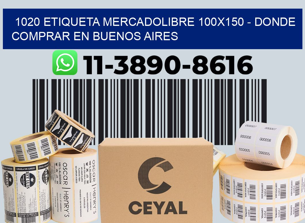 1020 etiqueta MercadoLibre 100x150 - Donde Comprar en Buenos Aires