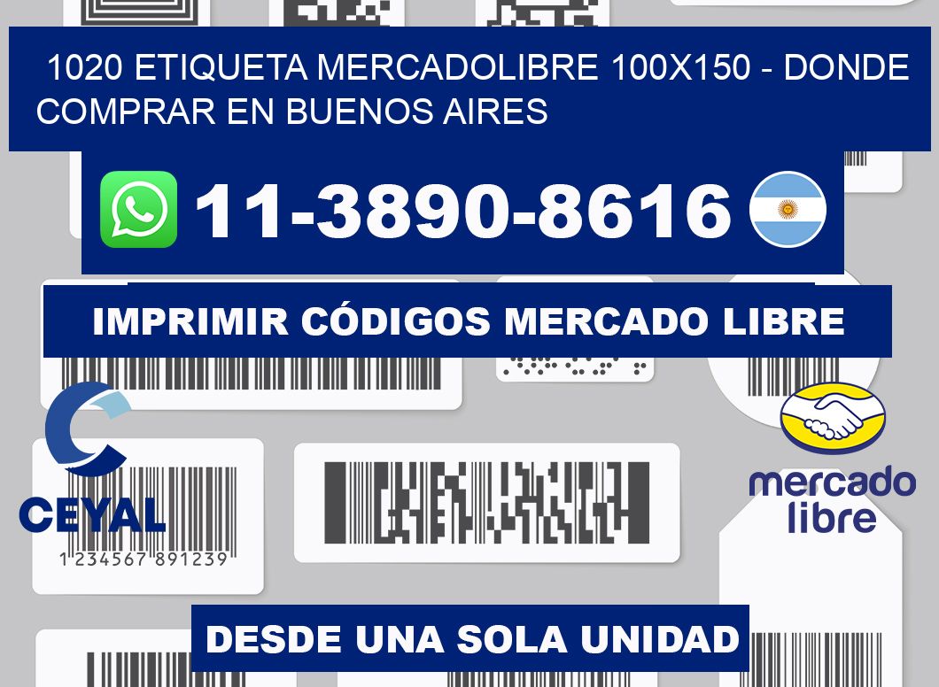 1020 etiqueta MercadoLibre 100x150 - Donde Comprar en Buenos Aires