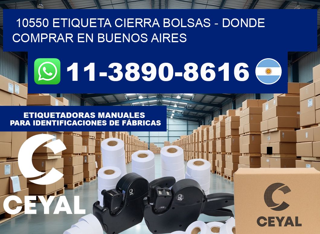 10550 etiqueta Cierra Bolsas – Donde Comprar en Buenos Aires