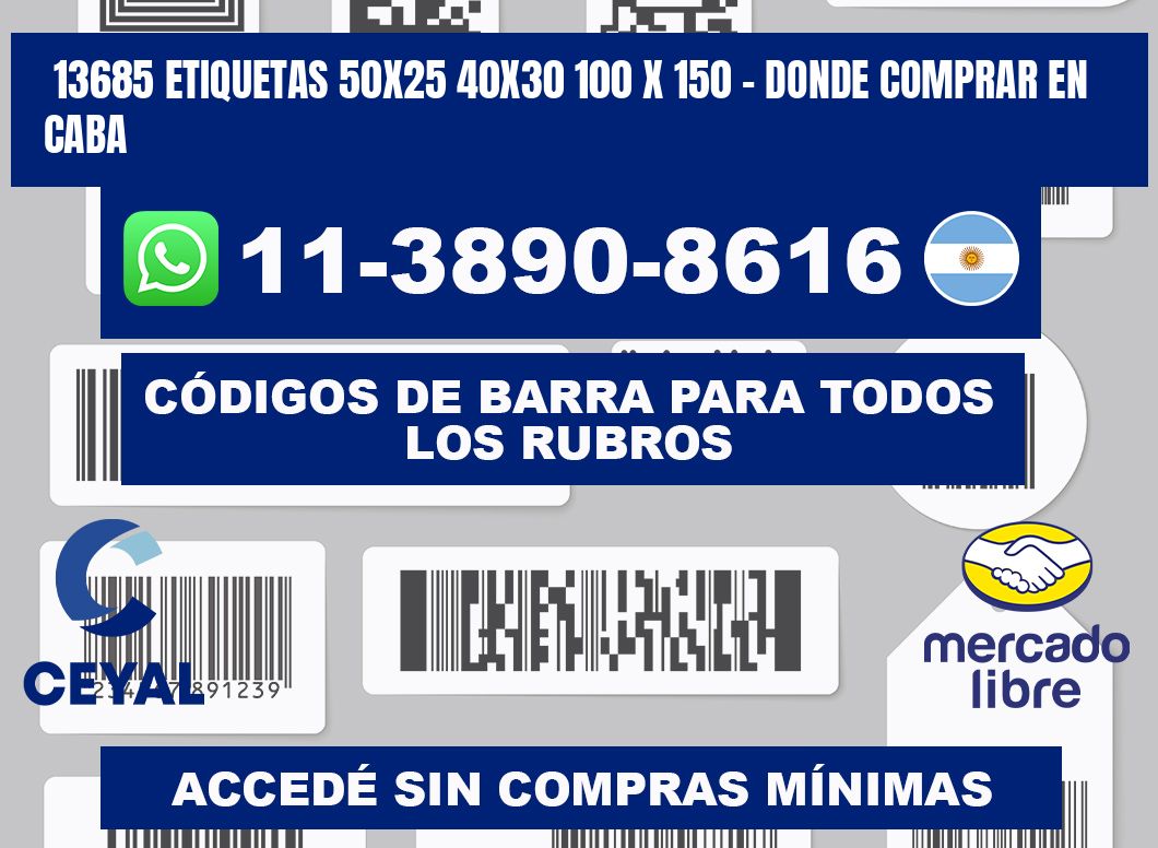 13685 etiquetas 50x25 40x30 100 x 150 - Donde Comprar en Caba