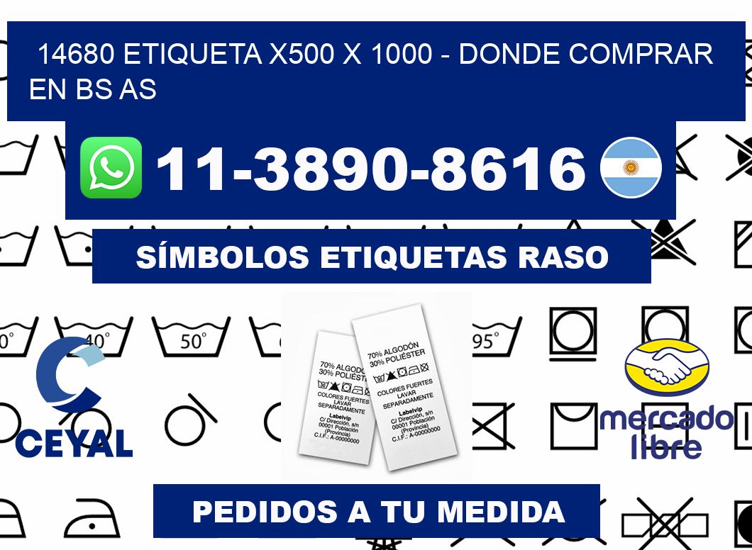14680 etiqueta x500 x 1000 - Donde Comprar en bs as