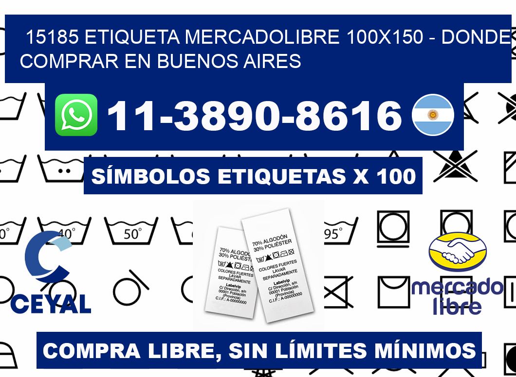 15185 etiqueta MercadoLibre 100x150 - Donde Comprar en Buenos Aires