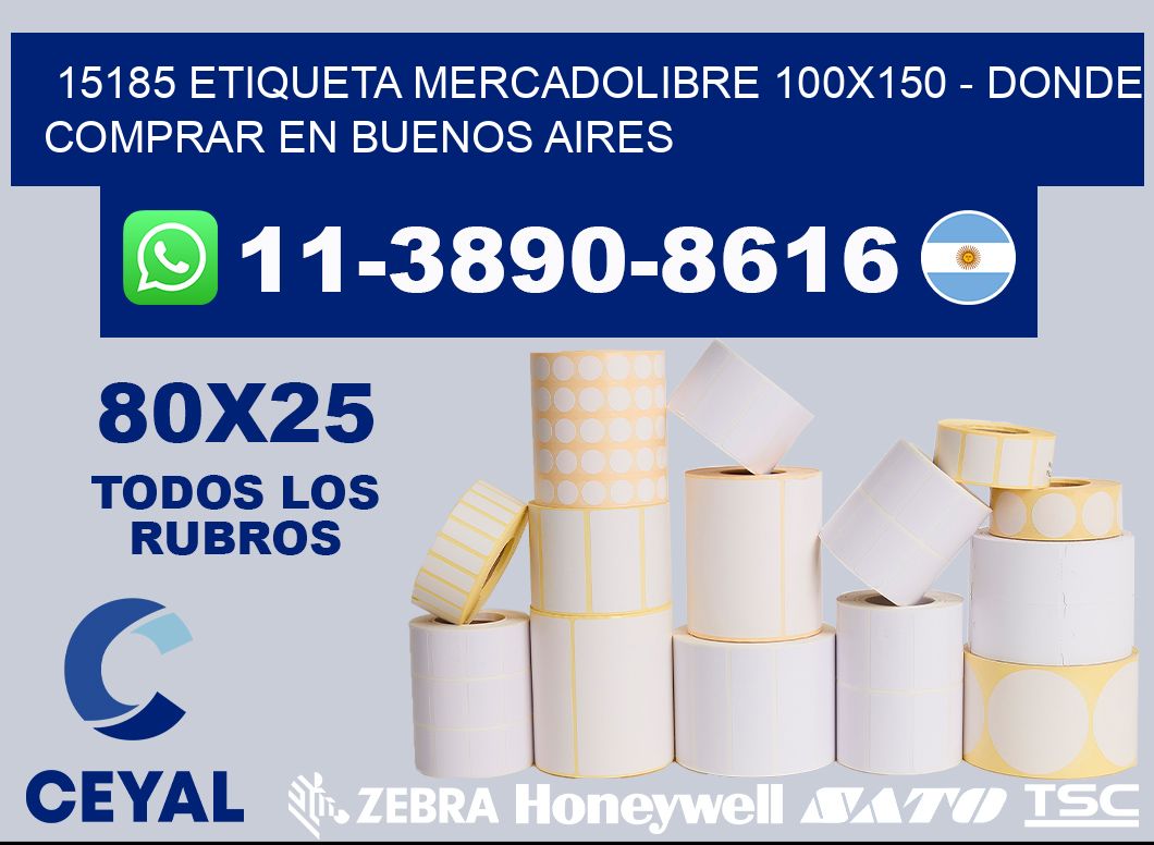 15185 etiqueta MercadoLibre 100x150 - Donde Comprar en Buenos Aires