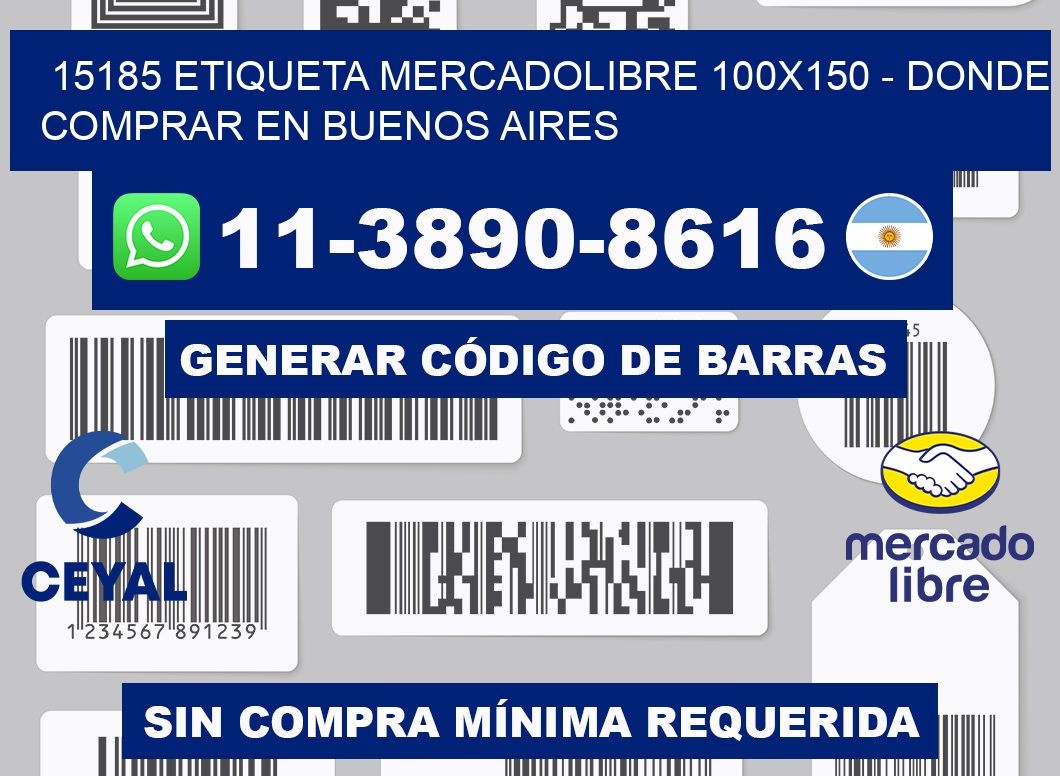 15185 etiqueta MercadoLibre 100x150 - Donde Comprar en Buenos Aires