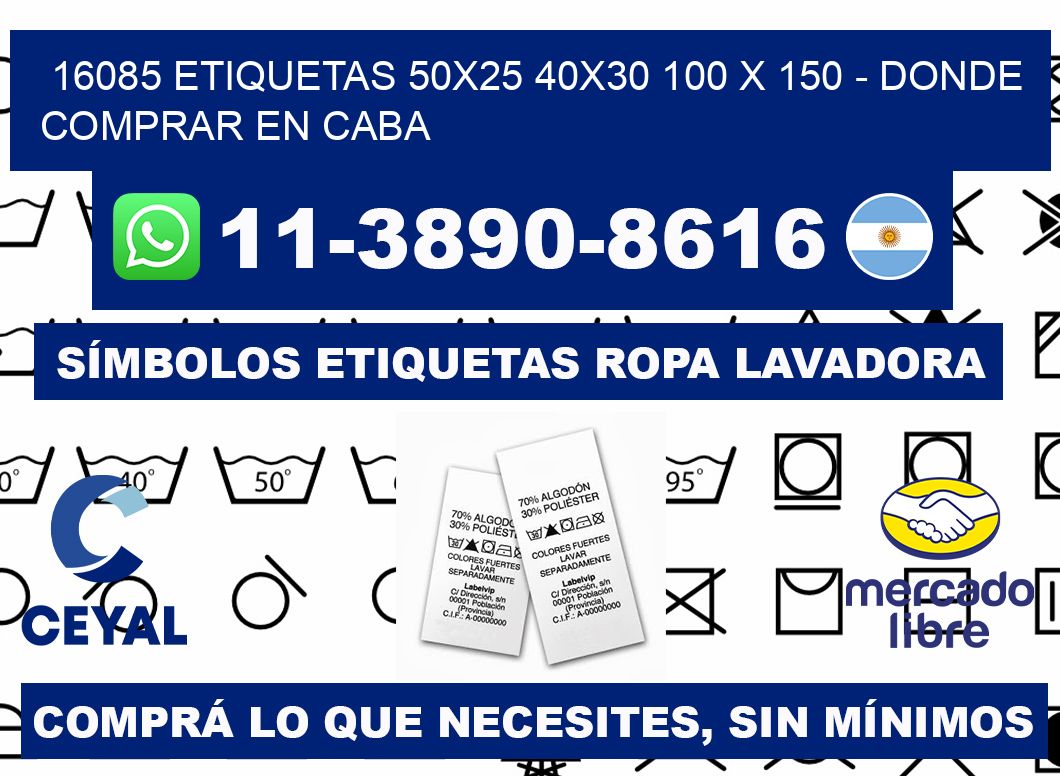 16085 etiquetas 50x25 40x30 100 x 150 - Donde Comprar en Caba