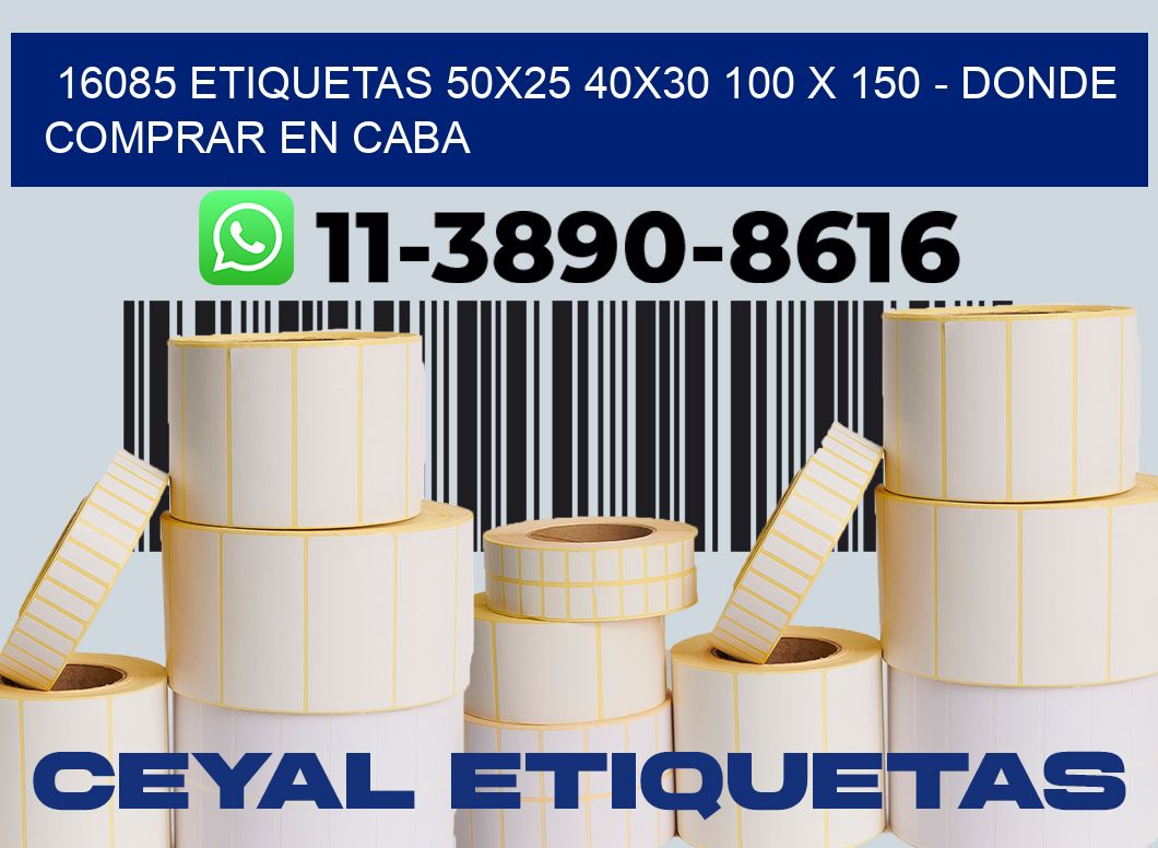 16085 etiquetas 50x25 40x30 100 x 150 - Donde Comprar en Caba