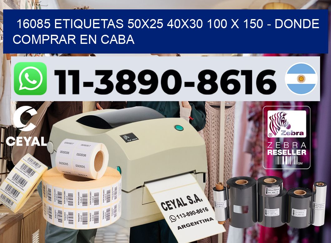 16085 etiquetas 50×25 40×30 100 x 150 – Donde Comprar en Caba
